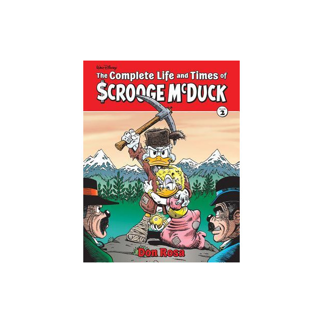 The Complete Life and Times of Scrooge McDuck Vol. 2