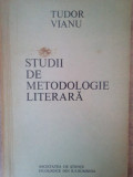 Tudor Vianu - Studii de metodologie literara (1976)