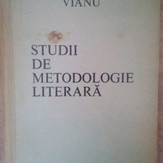 Tudor Vianu - Studii de metodologie literara (1976)