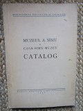 MUZEUL A. SIMU SI CASA SIMU MUZEU ,CATALOG 1937