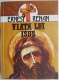 Viata lui Isus &ndash; Ernest Renan