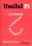 Umilul Pi - Matt Parker