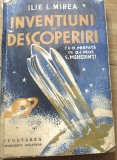 V.CRT Interbelica - Ilie I. Mirea - Inventiuni Descoperiri