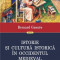 Istorie si cultura istorica in Occidentul medieval - Bernard Guenee