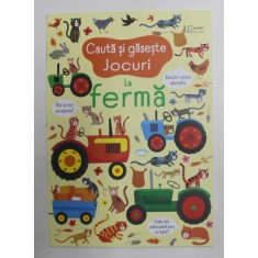 CAUTA SI GASESTE , JOCURI , LA FERMA , ilustratii de GARETH LUCAS , text de KIRSTEEN ROBSON , 2021