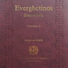 Everghetinos. Vol. 3. Editie bilingva