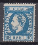 ROMANIA 1872 LP 36 REGELE CAROL I CU BARBA 10 BANI ALBASTRU DANTELAT GUMA ORIGINALA SARNIERA