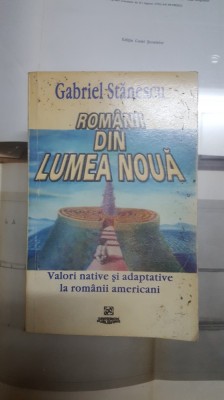 Gabriel Stănescu, Rom&amp;acirc;ni din lumea nouă, 2003 041 foto