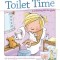 Toilet Time: A Training Kit for Girls