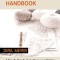 Tunisian Crochet Handbook: A Step-By-Step Guide for Beginners in Stitching Tunisian Crochet Patterns With Tools and Techniques Included