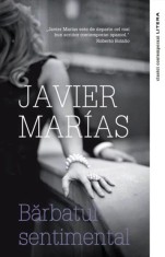 Barbatul sentimental - Javier Mar&iacute;as - Litera