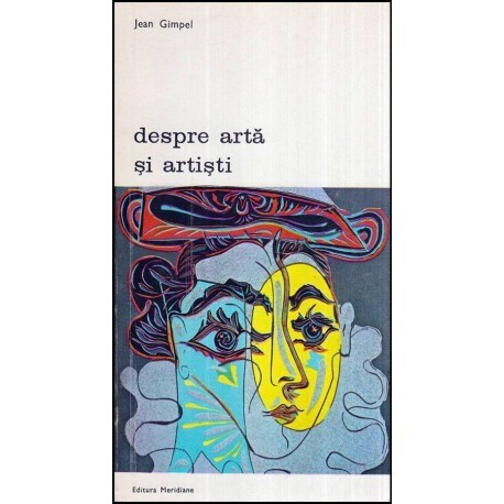 Jean Gimpel - Despre arta si artisti - 118691