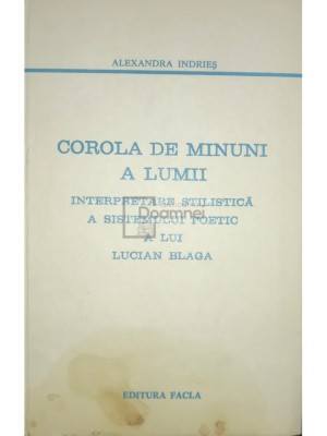 Alexandra Indries - Corola de minuni a lumii (dedicatie) (Editia: 1975) foto