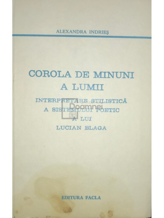 Alexandra Indries - Corola de minuni a lumii (dedicatie) (Editia: 1975)