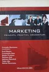 MARKETING. PRINCIPII, PRACTICI, ORIZONTURI-CORNELIU MUNTEANU, E. MAXIM, C. SASU, S. PRUTIANU, A. ZAIT, T. JIJIE, foto