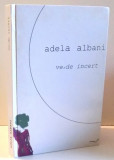 VERDE INCERT de ADELA ALBANI , 2006