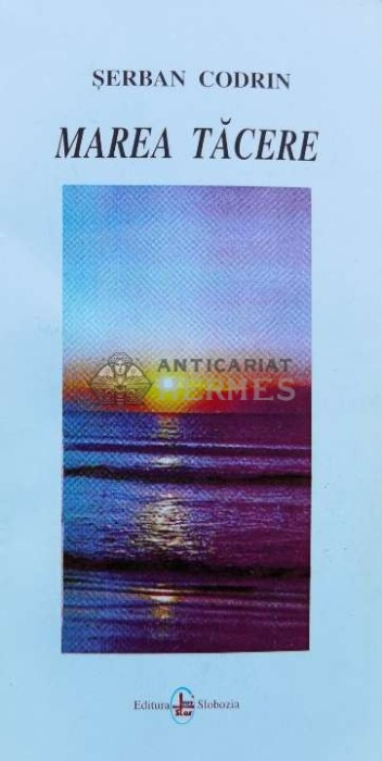 MAREA Tăcere (cu dedicație și semntarua) - 2001 - Șerban Codrin ($A63)