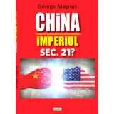 China-Imperiul sec 21 ? - George Magnus