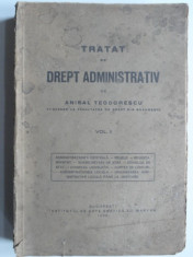 Tratat de drept administrativ - Anibal Teodorescu foto
