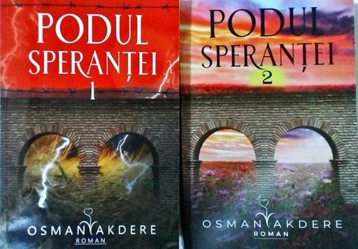 Osman Akdere - Podul sperantei, 2 volume