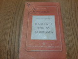 OAMENII STIU SA ZAMBEASCA - Ovidiu Constantinescu (autograf) -1946, 283 p., Alta editura