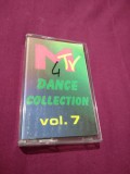 CASETA AUDIO MTV DANCE COLLECTION VOL 7 RARA!! ORIGINALA