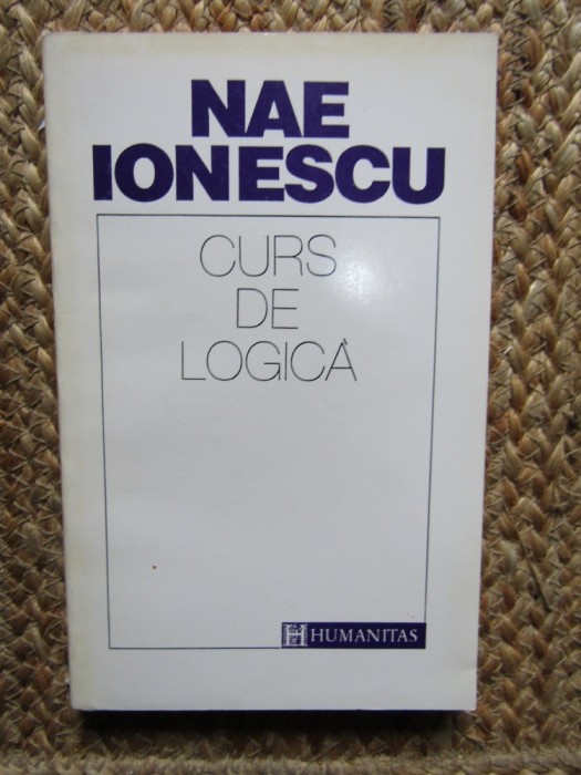 NAE IONESCU - CURS DE LOGICA