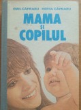 Mama si Copilul - Emil Capraru, Herta Capraru, 1988