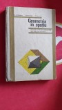 GEOMETRIA IN SPATIU MANUAL PENTRU ANUL II LICEE MIHAILEANU TIU , BUJOR