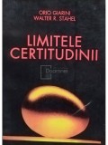 Orio Giarini - Limitele certitudinii (Editia: 1996)