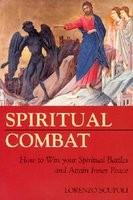 Spiritual Combat: How to Win Your Spiritual Battles and Attain Inner Peace foto
