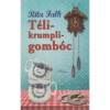 T&eacute;likrumpligomb&oacute;c - Rita Falk