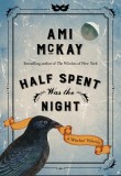 Half Spent Was the Night: A Witches&#039; Yuletide