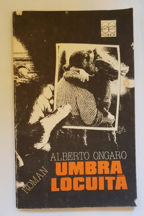 Umbra locuită - Alberto Ongaro