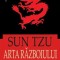Arta razboiului - Sun Tzu