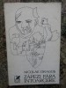 Nicolae Dragos - Zapezi fara intoarcere -DEDICATIE SI AUTOGRAF