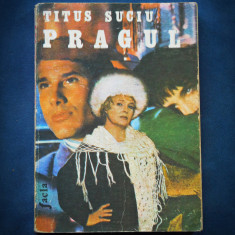 PRAGUL - TITUS SUCIU - FACLA foto