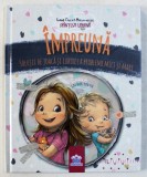 IMPREUNA - SOLUTII DE JOACA SI IUBIRE LA PROBLEME MICI SI MARI de IOANA CHICET - MACOVEICIUC , ilustratii de LAVINIA TRIFAN , 2017