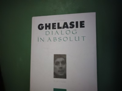 ISIHASM - DIALOG IN ABSOLUT - VOL 4- IEROMONAH GHELASIE GHEORGHE, 311 PAG foto