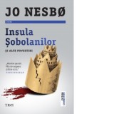 Insula sobolanilor si alte povestiri - Jo Nesbo, Ivona Berceanu