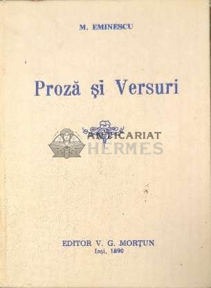 Proza si versuri - Mihail Eminescu ($C34)