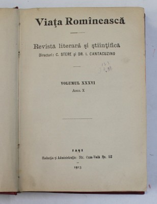 VIATA ROMANEASCA , REVISTA LITERARA SI STIINTIFICA , VOLUMUL XXXVI , ANUL X , 1915 foto