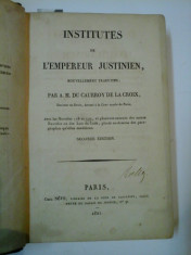 INSTITUTIILE LUI IUSTINIAN - editie latina / franceza 1821 foto