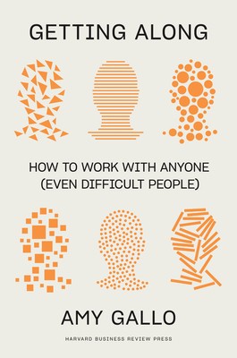 Getting Along: How to Work with Anyone (Even Difficult People) foto
