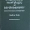 DIAGNOSTICUL MORFOLOGIC AL CARCINOAMELOR-R. DUTU-223333