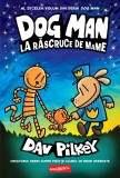 Cumpara ieftin Dog Man (#10). La răscruce de mame - Dav Pilkey