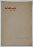 DOFTANA , ISTORIC SI GHID , 1949