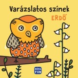 Var&aacute;zslatos sz&iacute;nek - Erdő - pancsol&oacute;k&ouml;nyv
