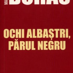 Marguerite Duras - Ochi albaștri, părul negru