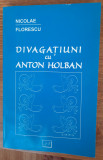 Divagațiuni cu Anton Holban, Nicolae Florescu
